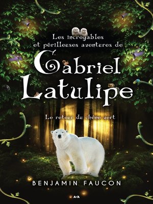 cover image of Le retour du chêne vert